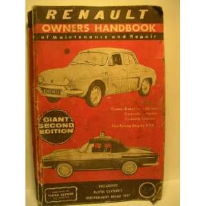 Renault Dauphine Owners Handbook   A Complete Manual
