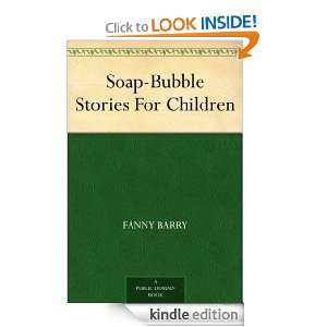 Soap Bubble Stories For Children Fanny Barry  Kindle 