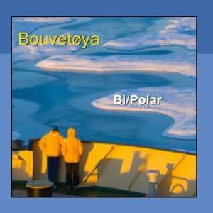  Bi/polar Bouvetøya Music