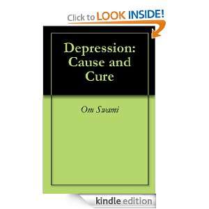 Depression Cause and Cure Om Swami  Kindle Store