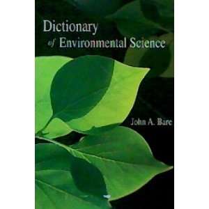 DICTIONARY FOR ENVIRONMENTAL SCIENCE (9780757531934) BARE 