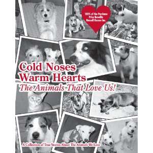  Cold Noses Warm Hearts   The Animals That Love Us 