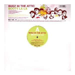  BUGZ IN THE ATTIC / BOOTY LA LA BUGZ IN THE ATTIC Music