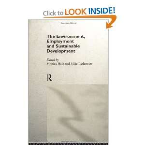 The Environment, Employment and Sustainable Development Monica Hale 