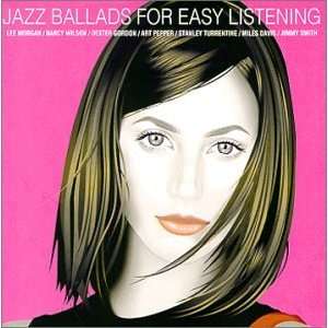  Jazz Ballads for Easy Listening Various Artists Music