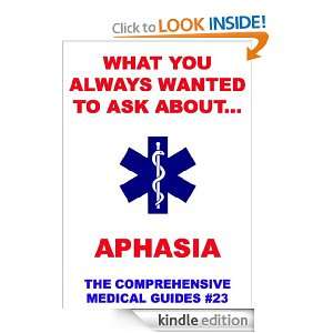  You Always Wanted To Know About Aphasia Various Authors, National 