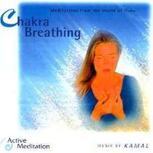  Chakra Breathing Osho, Kamal Music
