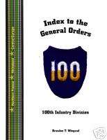 General Orders Index 100th Infantry Division WWII  