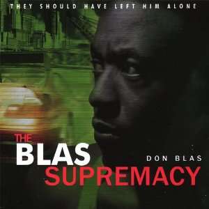  Blas Supremacy Don Blas Music