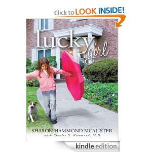 Lucky Girl S. H. McAlister w/ C. B. Hammond M.D.  Kindle 