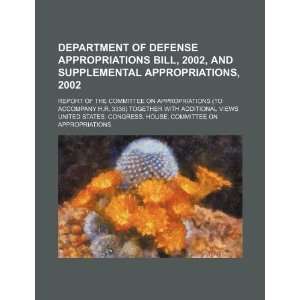 of Defense appropriations bill, 2002, and supplemental appropriations 