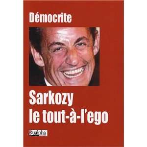  Sarkozy le tout à légo (9782353740864) Démocrite 