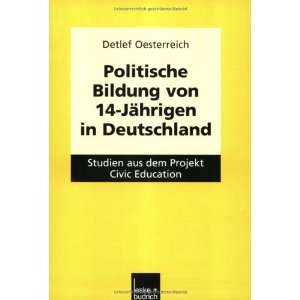 Politische Bildung von 14  Jährigen in Deutschland. Studien aus dem 