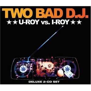  U Roy Vs I Roy Two Bad DJ U Roy, I Roy Music