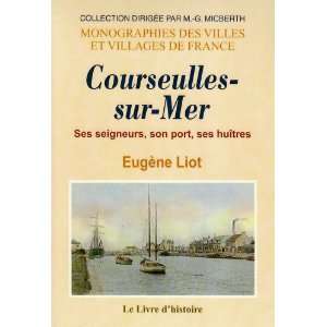   , son port, ses huîtres (9782758601159) Eugène Liot Books