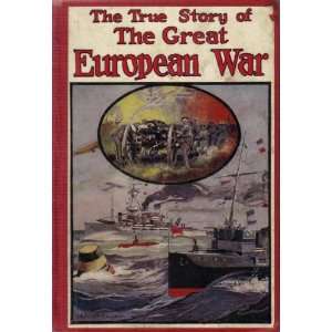  The True Story of the Great European War Facts 