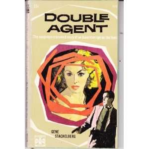 Double Agent (Eagle Books, G313) Gene Stackelberg  Books