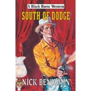   of Dodge (Black Horse Western) (9780709076988) Nick Benjamin Books