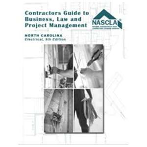 North Carolina Electrical, Contractors Guide to Business 