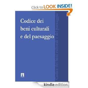 Codice dei beni culturali e del paesaggio (Italia) (Italian Edition 