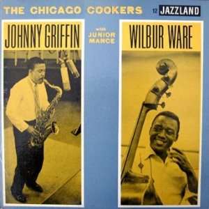   Griffin/Wilbur Ware   The Chicago Cookers (deep groove orange label