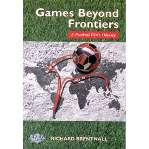  Games Beyond Frontiers Pb (9781850587392) Richard 