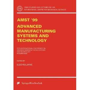  AMST99   Advanced Manufacturing Systems and Technology 