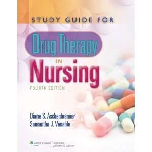  Study Guide for Drug Therapy in Nursing [Paperback] Diane 