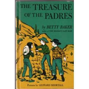  Treasure of the Padres (9780060203665) B. Baker Books