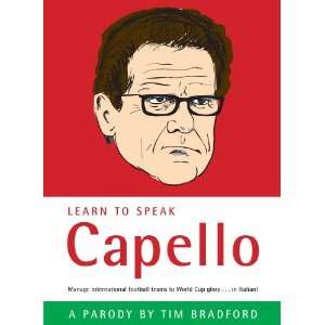  Learn to Speak Capello (English and Italian Edition 