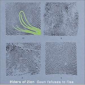  Dawn Refuses to Rise Elders of Zion Music
