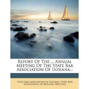   State Bar Association of Indiana, State Bar Association of Indiana