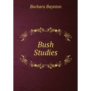  Bush Studies Barbara Baynton Books
