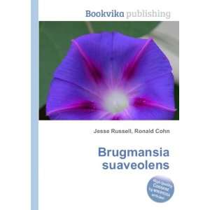  Brugmansia suaveolens Ronald Cohn Jesse Russell Books