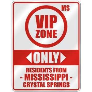 VIP ZONE  ONLY RESIDENTS FROM CRYSTAL SPRINGS  PARKING SIGN USA CITY 