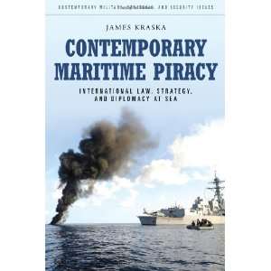  Contemporary Maritime Piracy International Law, Strategy 
