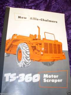 Allis Chalmers TS360 Motor Scraper Operators Manual  