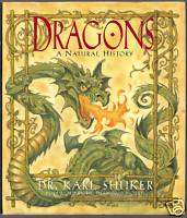 1995 DRAGONS A Natural History by Dr. Karl Shuker