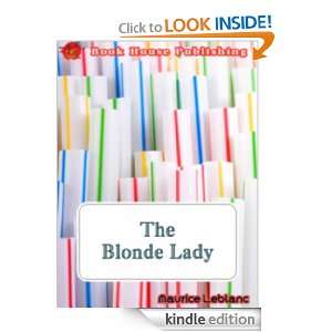 The Blonde Lady Full Annotated version Maurice Leblanc  