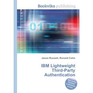   Third Party Authentication Ronald Cohn Jesse Russell Books