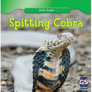  Spitting Cobra (Killer Snakes) [Paperback] Avery 