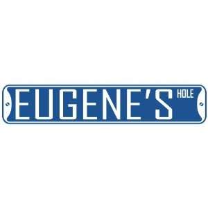   EUGENE HOLE  STREET SIGN