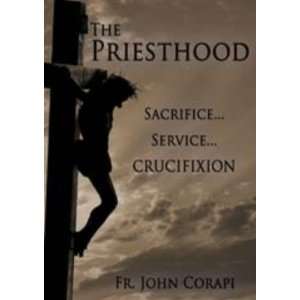  The Priesthood (Fr. Corapi)   DVD Electronics