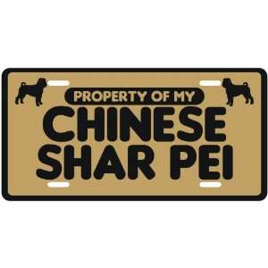   OF MY CHINESE SHAR PEI  LICENSE PLATE SIGN DOG