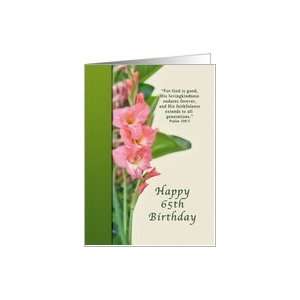  Birthday, 65th, Pink Gladiolus, Religious Card Toys 