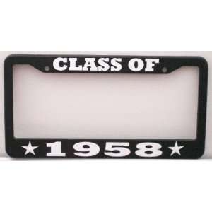  CLASS OF 1958 License Plate Frame Automotive