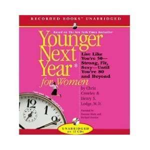  Younger Next Year for Women [Unabridged 11 CD Set] (AUDIO 