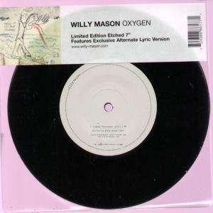   OXYGEN 7 INCH (7 VINYL 45) UK RADIATE 2005 WILLY MASON Music