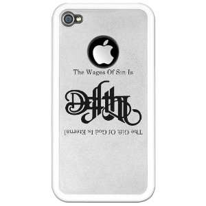  iPhone 4 or 4S Clear Case White The Wages Of Sin Is Death 