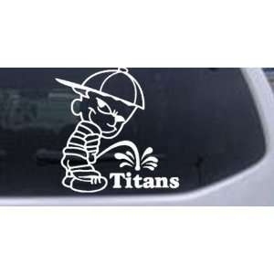 Pee On Titans Car Window Wall Laptop Decal Sticker    White 3in X 3in